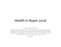 Health is Hyper Local – IGNITE 2018